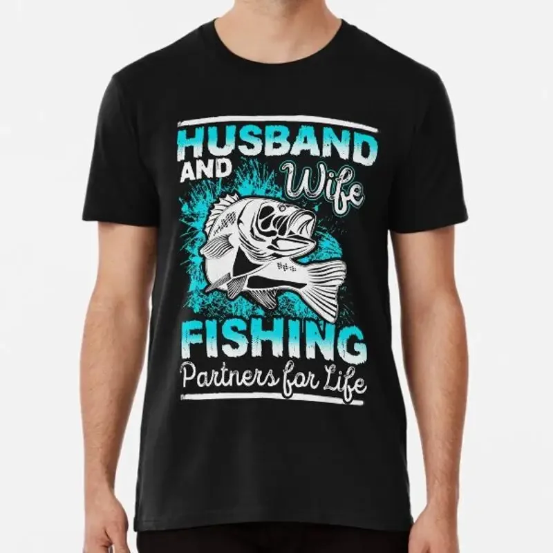 Husband And Wife Fishing Partners For Life T Shirt S 5XL Best