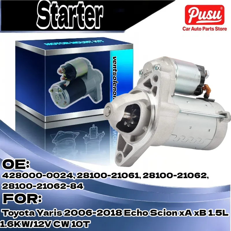 

Для Toyota Yaris 2006-2018 для Toyota Echo для Scion xA xB Высококачественный стартер 1,5 л 1,6 кВт 12 В CW 10T 28100-21061