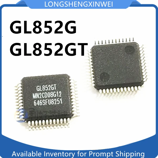 1PCS GL852GT- MNG12 GL852GT GL852G SMT QFP48 New  IC Chip Original in Stock