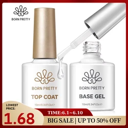 BORN PRETTY Super Top Coat and Base Gel Nail Polish for Gel Polish Semi-permanent Varnish Rubber Top Coat 10ml Nail Supplies