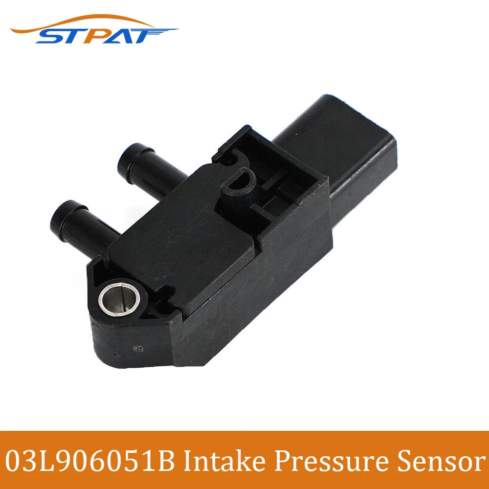 STPAT DPF Differential Exhaust Pressure Sensor 03L906051D 03L906051B For Audi A3 A4 Q3 VW Golf Jetta Skoda Superb Seat Alhambra