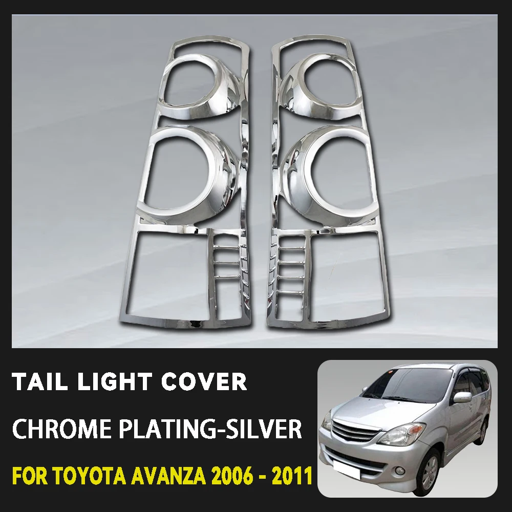 

Abs Chrome Plated Silver Car Tail Lamp Cover Trim For Toyota Avanza 2006 - 2011 Car Accessories Exterior Decorate