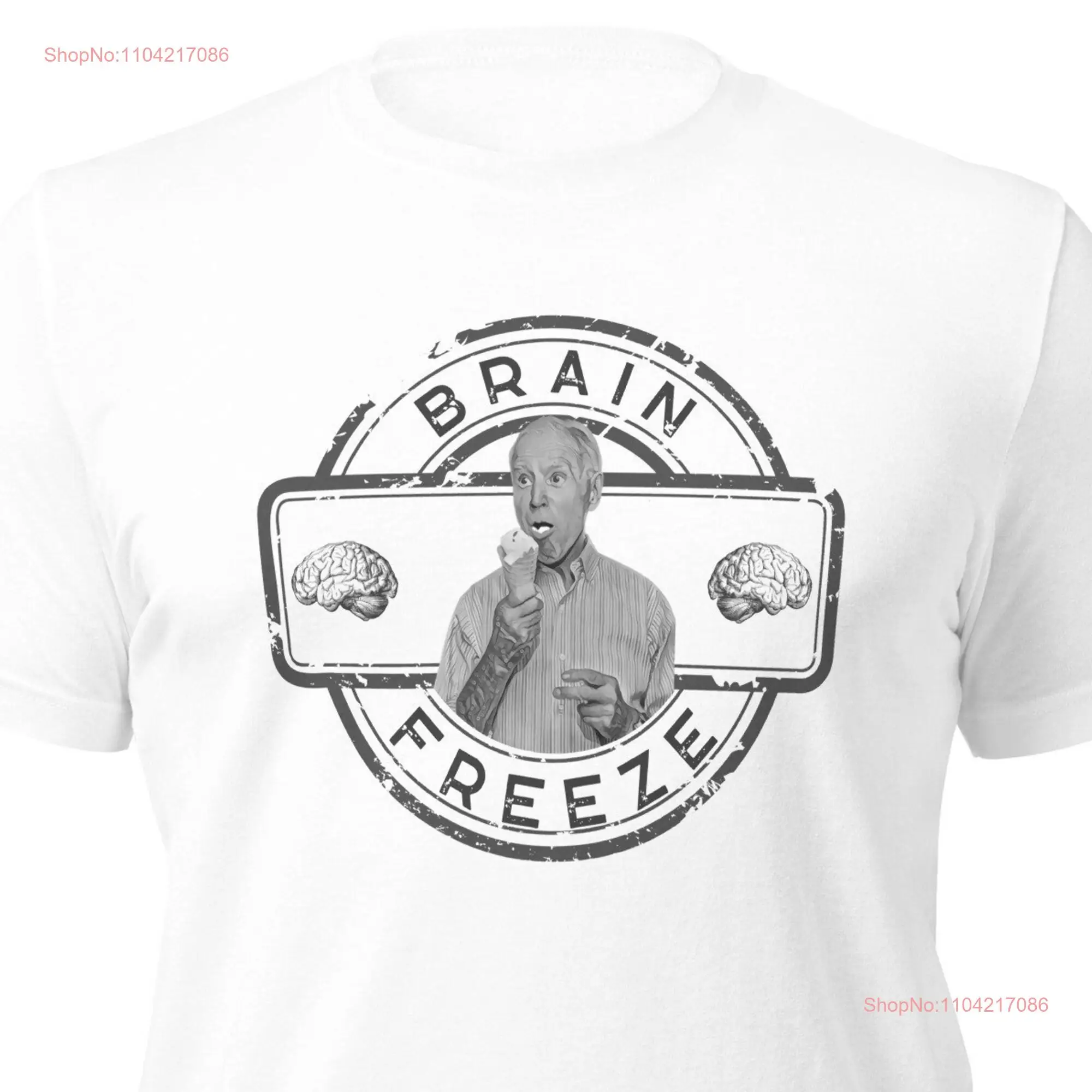 Joe Biden Brain Freeze T Shirt For Him Her Political Ice Cream Sleepy FJB LGB Dementia Conservative long or short sleeves