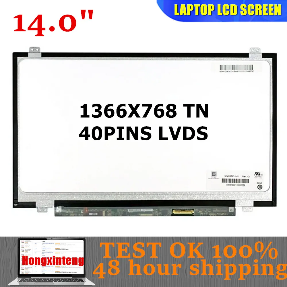 

N140BGE-L41,L42,LB2 B140XW02 V1 V2 N140B06-L06 LP140WH2 LTN140AT20 14.0INCH SLIM 40PINS HD Laptop LCD LED SCREEN Display Matrix