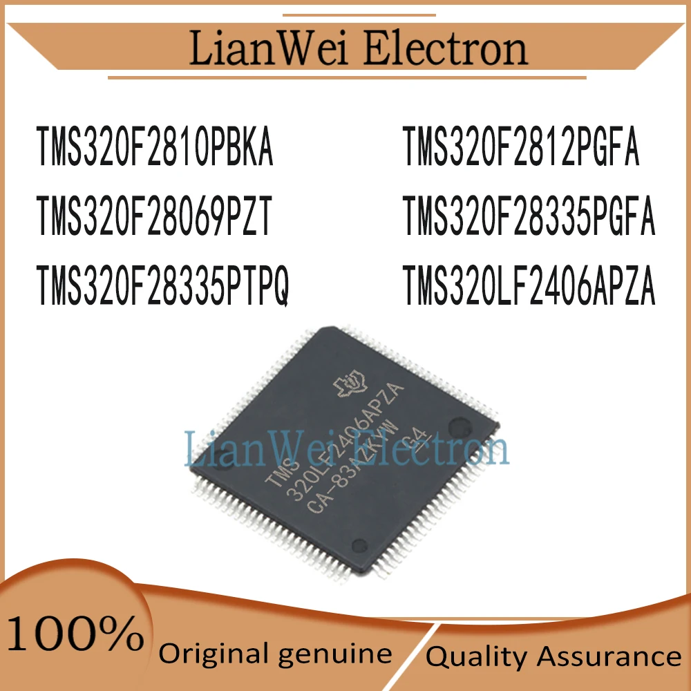 TMS320F2810PBKA TMS320F2812PGFA TMS320F28069PZT TMS320F28335PGFA TMS320F28335PTPQ TMS320LF2406APZA IC MCU Chipset