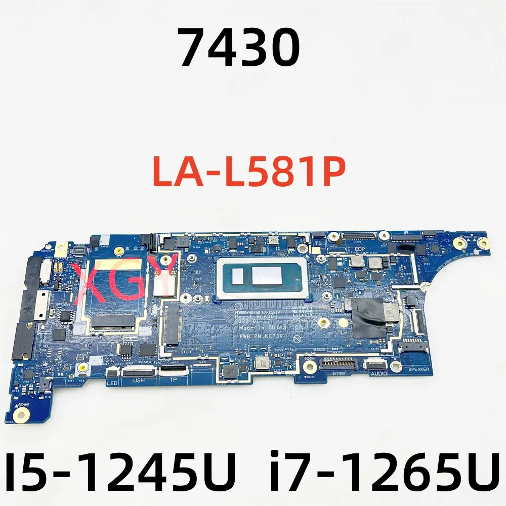 Mainboard FOR Dell Latitude 7430 Laptop Motherboard LA-L581P I5-1245U 05423Y 5423Y i7-1265U 0YTHP9 YTHP9 i7-1265U 0NMM73 NMM73