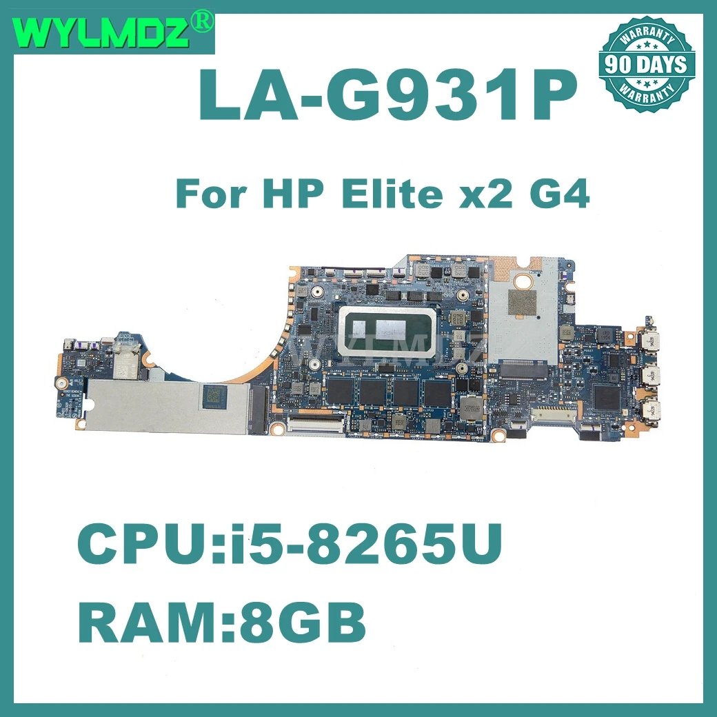 EPM20 LA-G931P Notebook Mainboard For HP Elite x2 G4 Laptop Motherboard 100% Tested OK With i5-8265U CPU 8GB-RAM