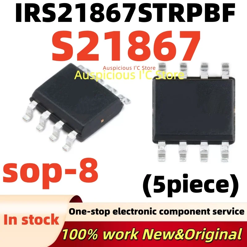 (5pcs)100%new IRS21867STRPBF IRS21867SPBF IRS21867S S21867 sop-8