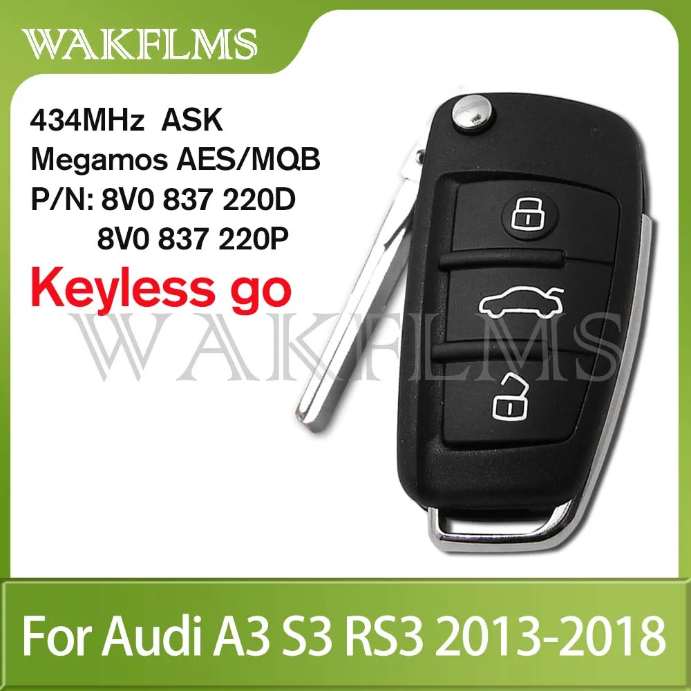 8V0 837 220D 434MHz Keyless Remote Car Key MQB KeylessGo Fob For Audi A3 S3 2012 2013 2014 2015 8V0837220D