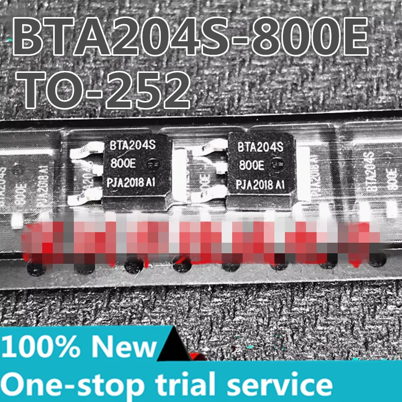 

10-100PCS %New BTA204S-800E Silkscreen BTA204S bidirectional thyristor triode TO-252