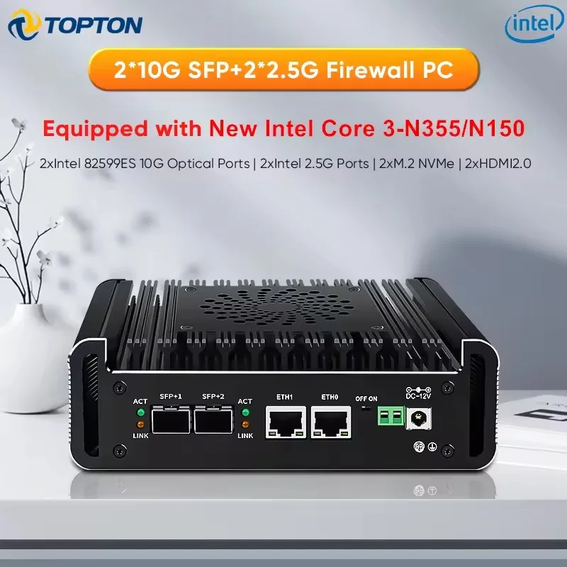 Topton Intel 3 N355 N305 N150 N100 Soft Router 12th Gen Firewall Mini PC 2x10G SFP+ 2xi226-V 2.5G 2xNVMe DDR5 NAS Server Proxmox