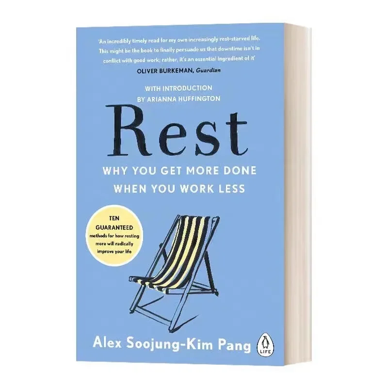 Rest By Alex Soojung-Kim Pang Why You Get More Done When You Work Less Book Paperback in English