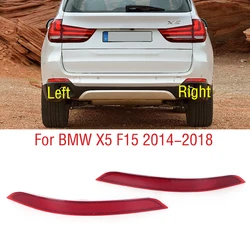 Rear Bumper Tail Turn Signal Reflector Parking Brake Fog Lamp Cover For BMW X5 F15 2014 2015 2016 2017 2018