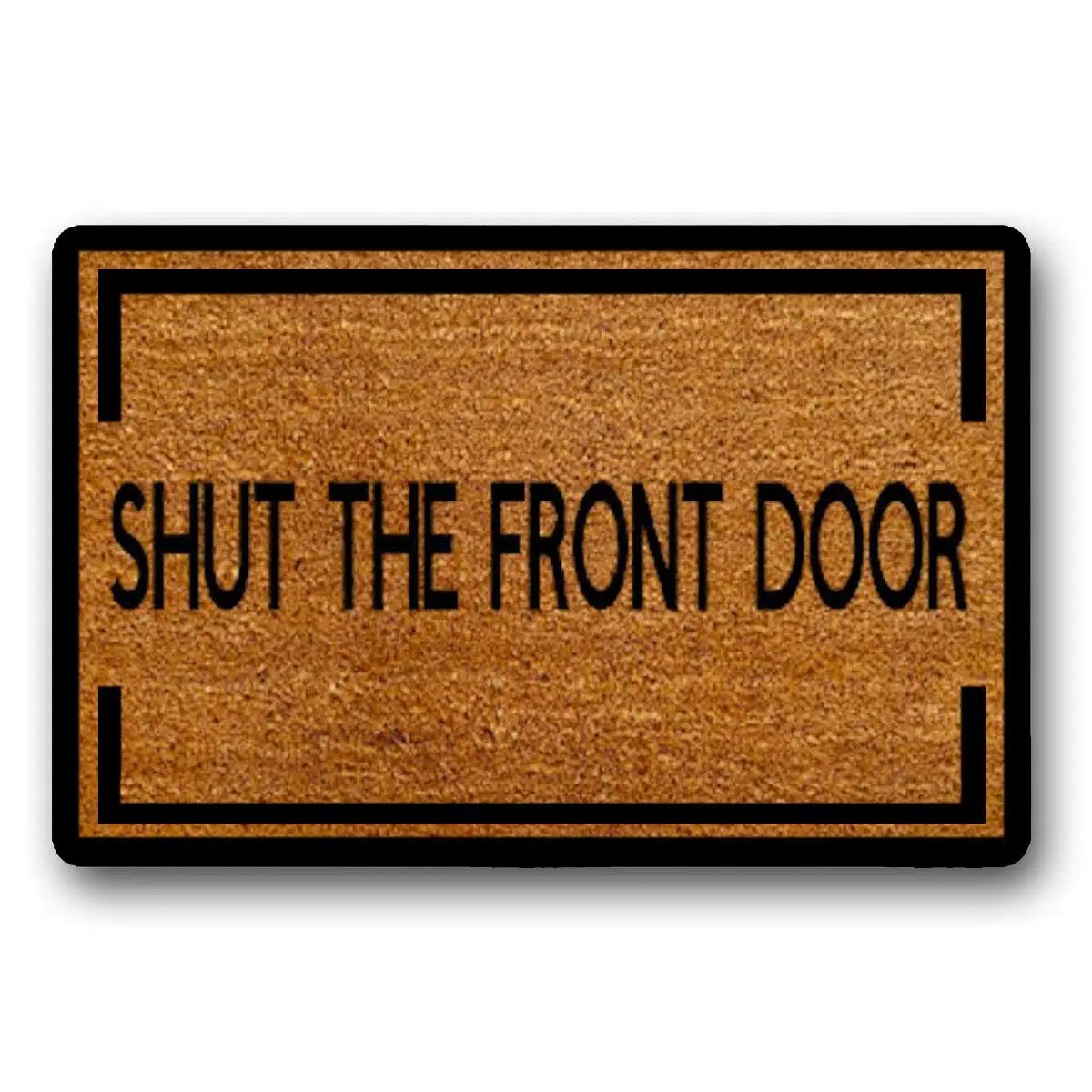 

Shut The Front Door Doormat Rubber Backing Anti-Slip Entrance Floor Mat Outdoor Porch Front Floor Door Mat Home Room Decor