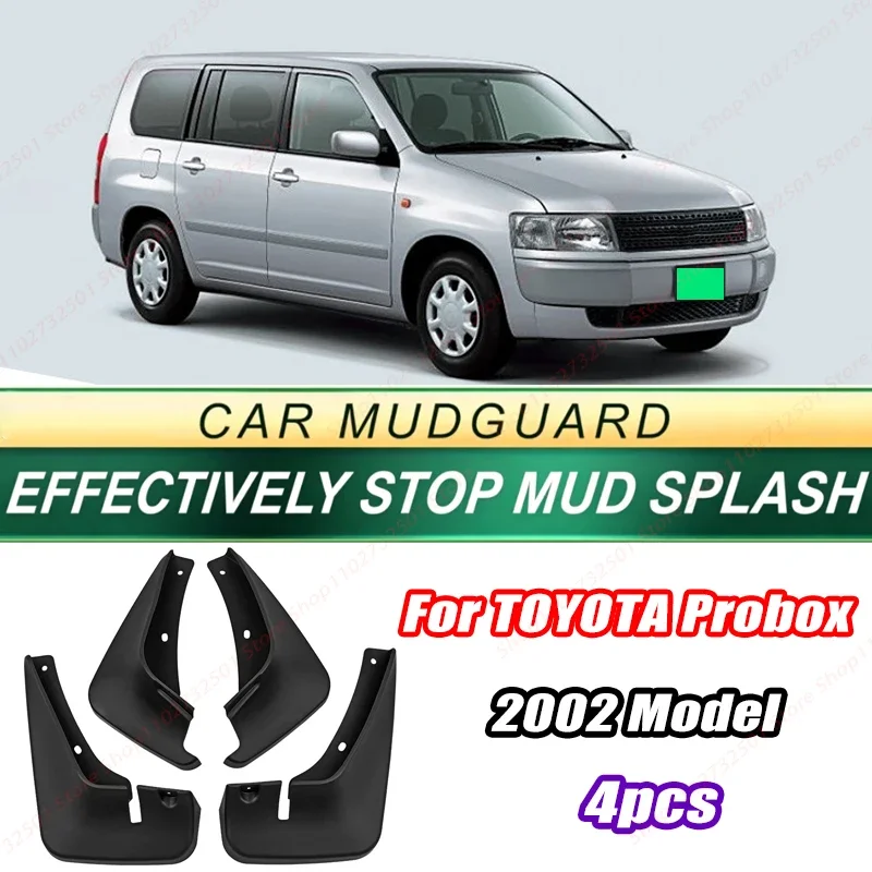 For TOYOTA Probox 2002 Model 4PCS Front Rear Mud Flaps Splash Guards Fender Mudguards Auto Accessories