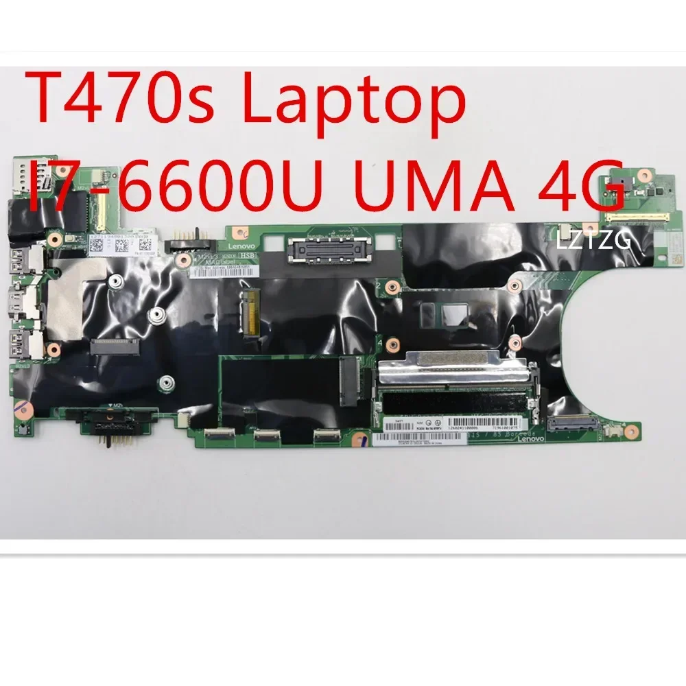 

Motherboard For Lenovo ThinkPad T470s Laptop Mainboard I7-6600U UMA 4G 01ER314