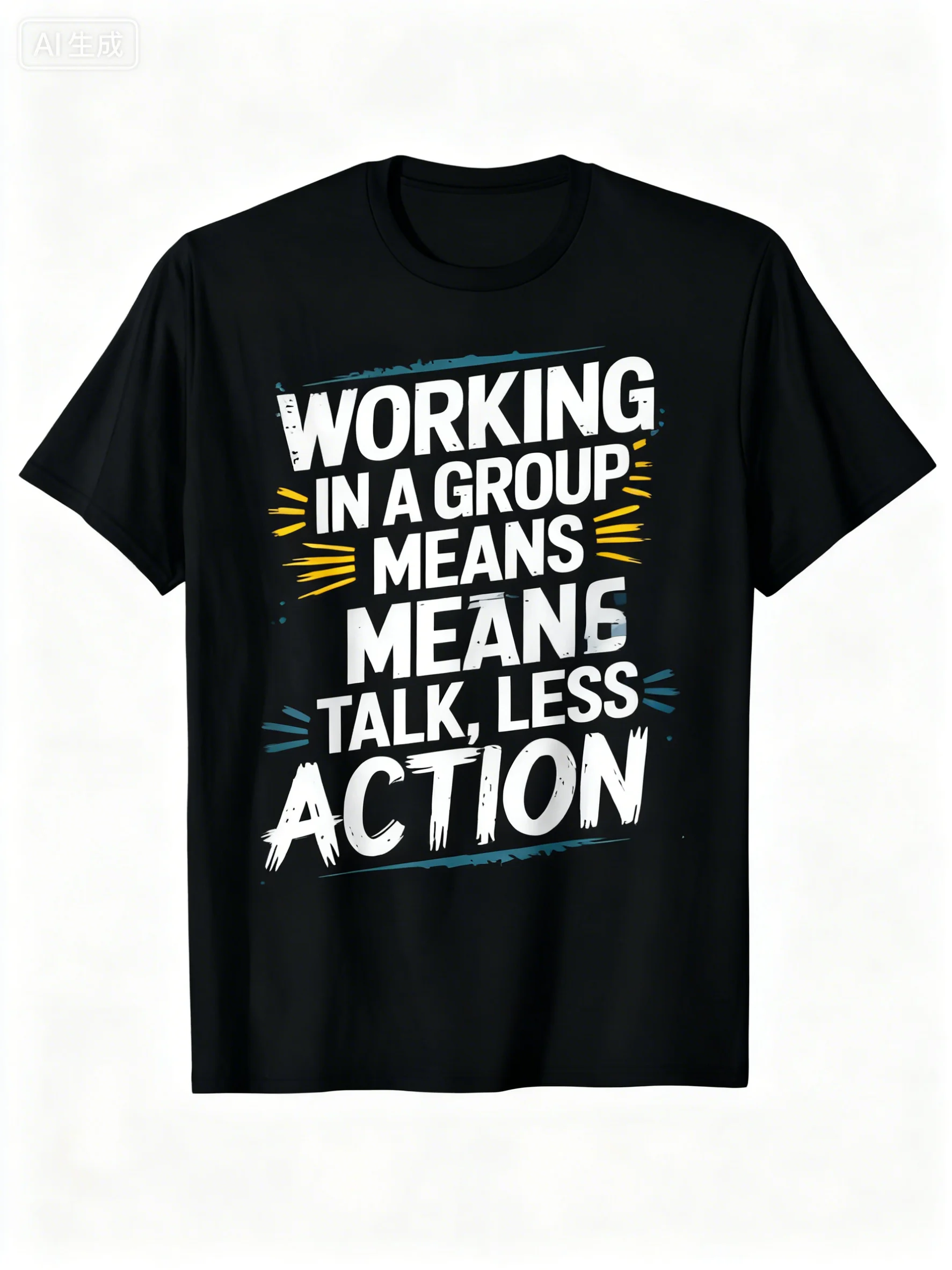 

Men's Casual Short Sleeve Graphic Tee - "Working In A Group Means Talk Less Action" Print Crew Neck Summer T-Shirt for Men Bold