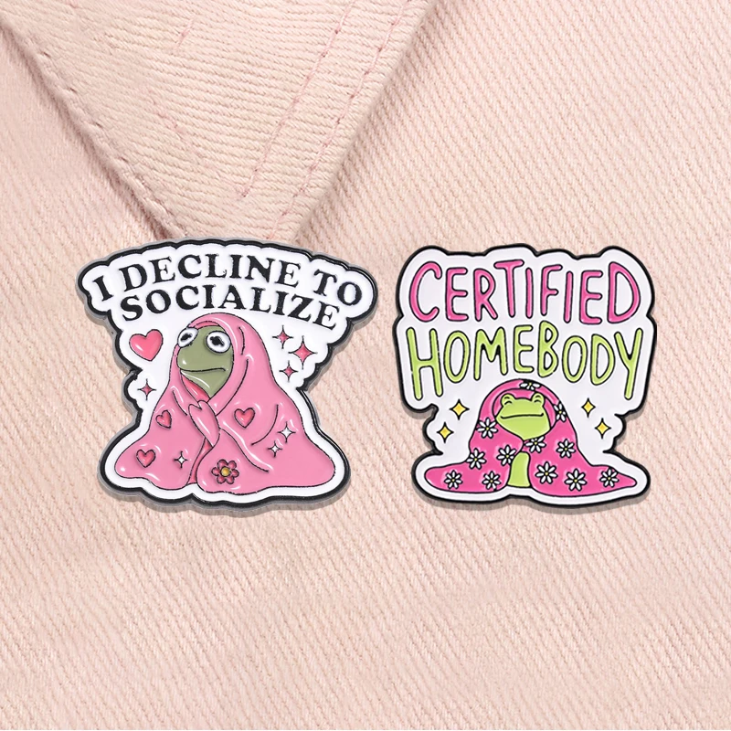 Certified Homebody Enamel Pins I Decline To Socialize Social Anxiety Brooches Cozy Kermit Frog Wrapped Blanket Badge Jewelry Gif