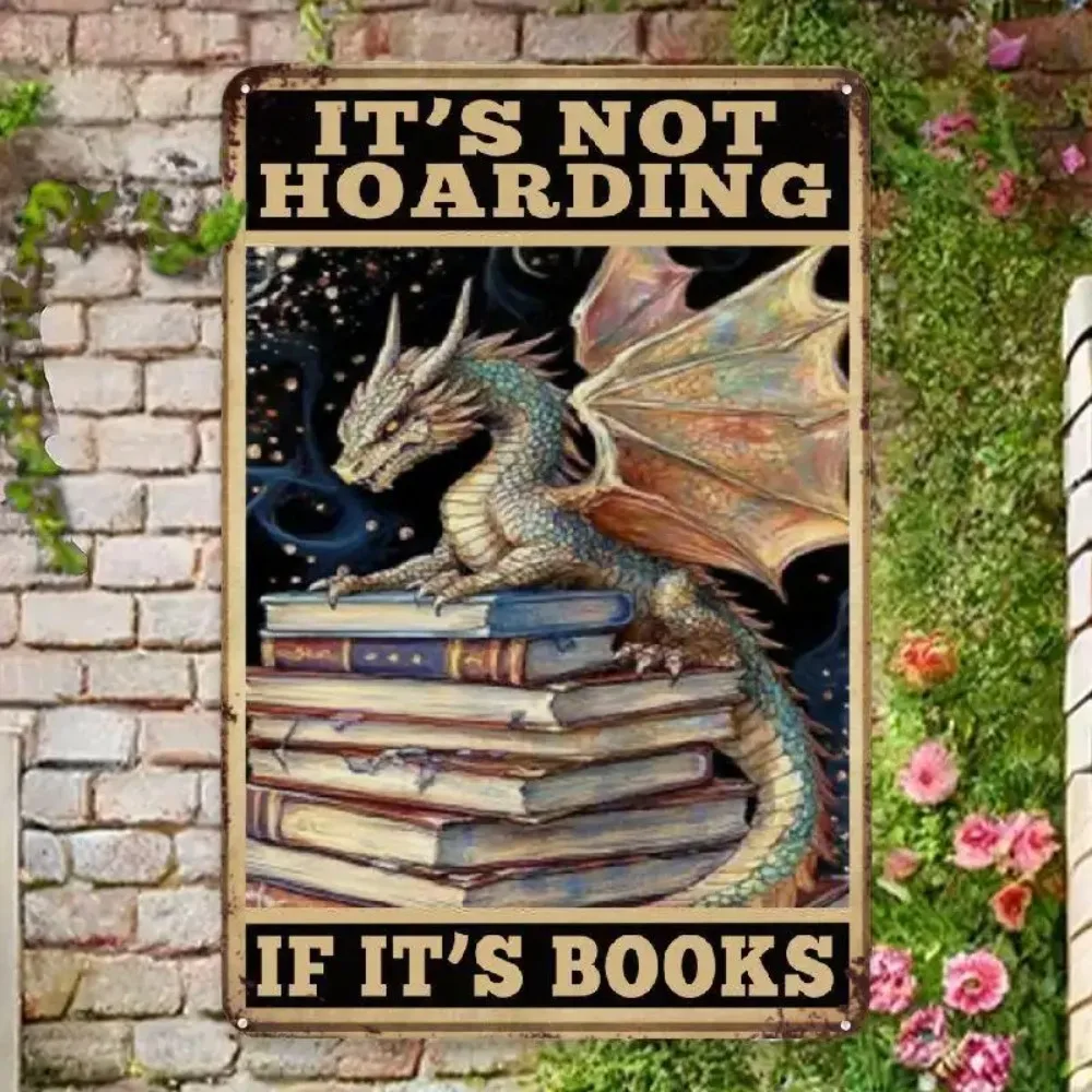 1 plaque murale décorative en métal 2D vintage, motif Dragon, avec la citation « Not Greed If It's Books », pour les amoureux des livres