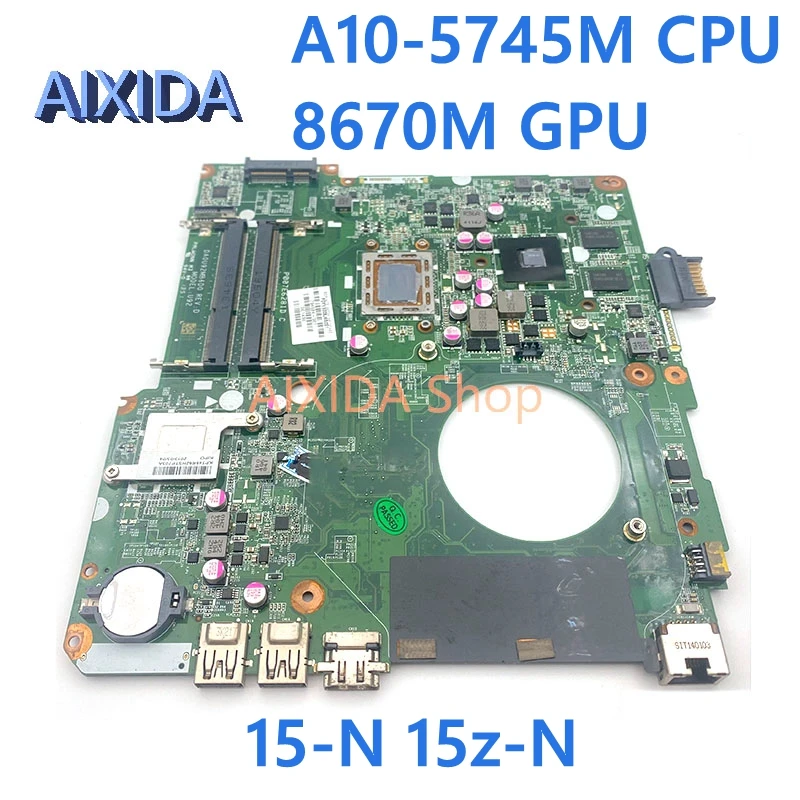 

AIXIDA 734824-501 734824-001 DA0U92MB6D0 For HP Pavilion 15-N 15z-N 15Z-N100 15Z-N200 Laptop Motherboard A10-5745M CPU 8670M GPU