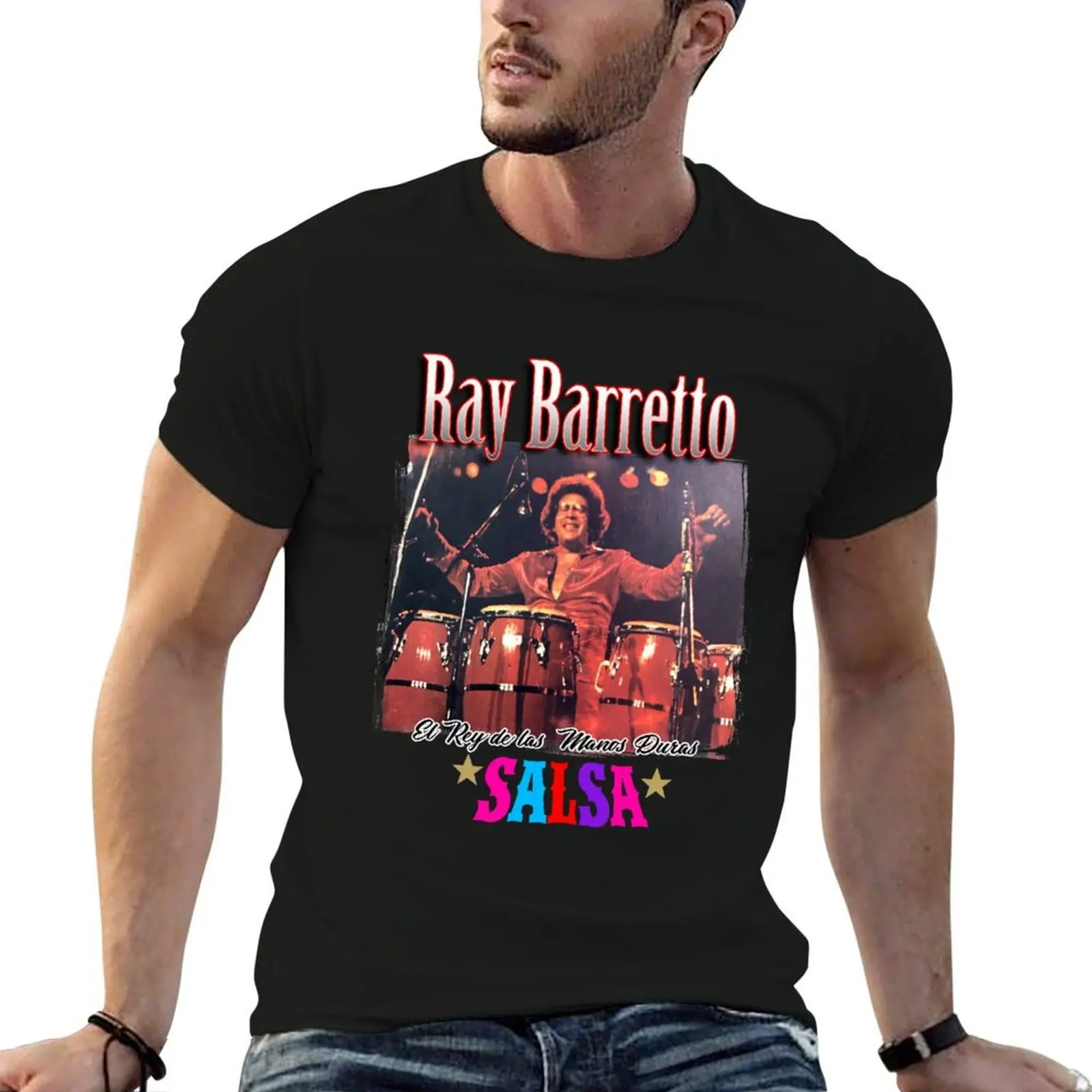 

Ray Barretto El Rey de las Manos Duras T-Shirt man t shirt heavy cotton funny t shirts dark humor T-Shirt
