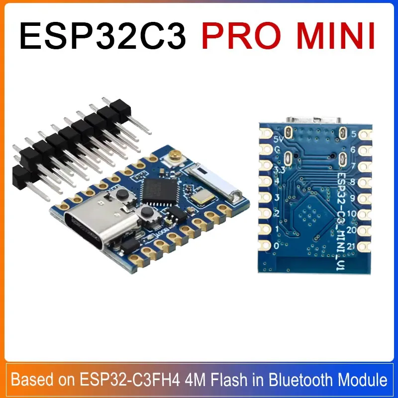 1/5/20PCS ESP32C3 PRO MINI Development Board ESP32-C3FH4 Super MINI ESP32 C3 WiFi Bluetooth Module 4M Flash in Board For Arduino