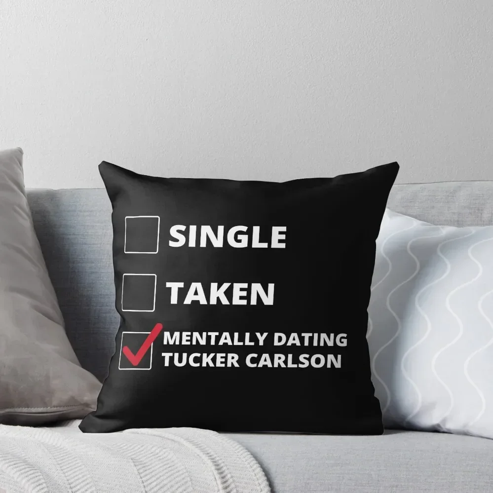 Mentally Dating Tucker Carlson Throw Pillow Sofa Pillow Cover Sofa Cushion pillow