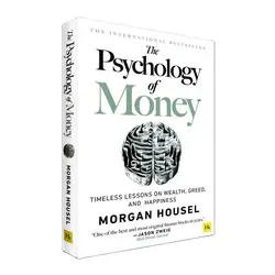 The psynology of Money: lezioni senza tempo su ricchezza, cupidigia e felicità libri di finanza inglese