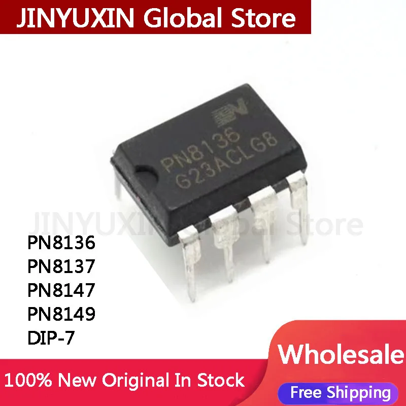 10Pcs PN8136 PN8137 PN8147 PN8149 package DIP-7 isolated power supply IC Chipset In Stock Wholesale