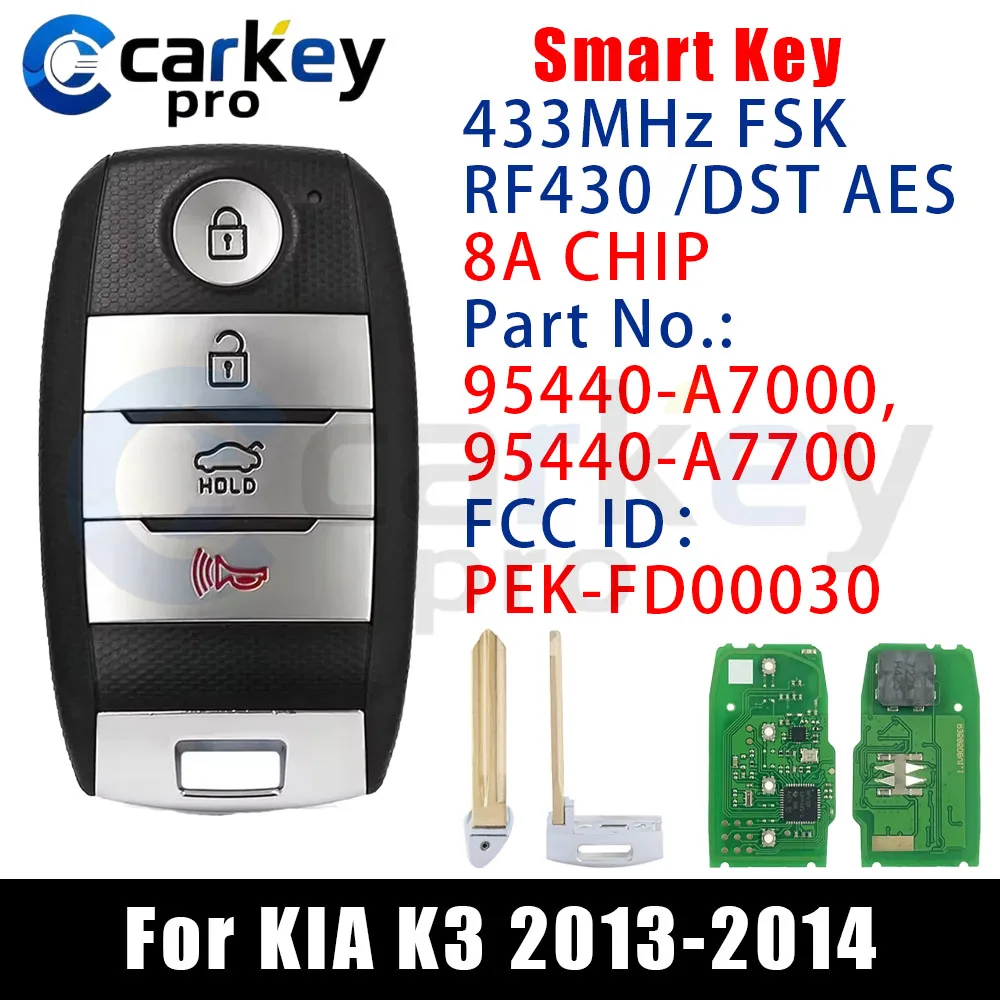 Carkeypro 3+1Buttons Smart Key 433MHz 95440-A7000/A7700 RF430 /DST AES / 8A CHIP PEK-FD00030 For KIA K3 2013-2014