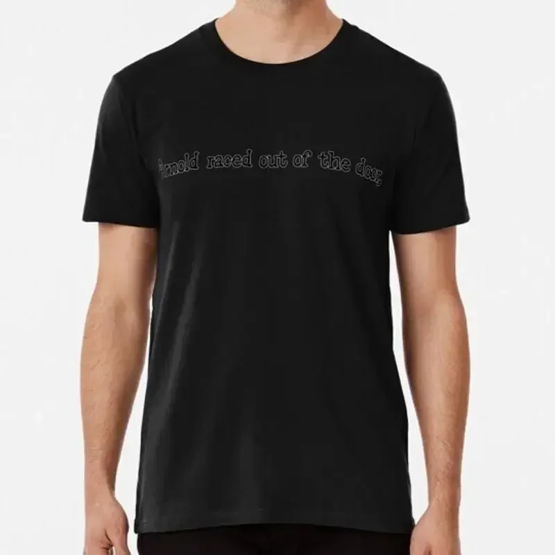 Murder She Wrote Arnold Raced Out Of the Door S to 5XL Made in USA T Shirt