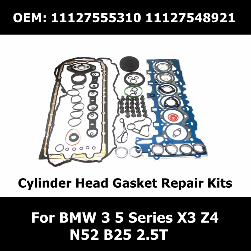 

11127555310 11127548921 N52 B25 2.5T Car Accessories Cylinder Head Gasket Repair Kits For BMW 3 5 Series X3 Z4 Engine Parts