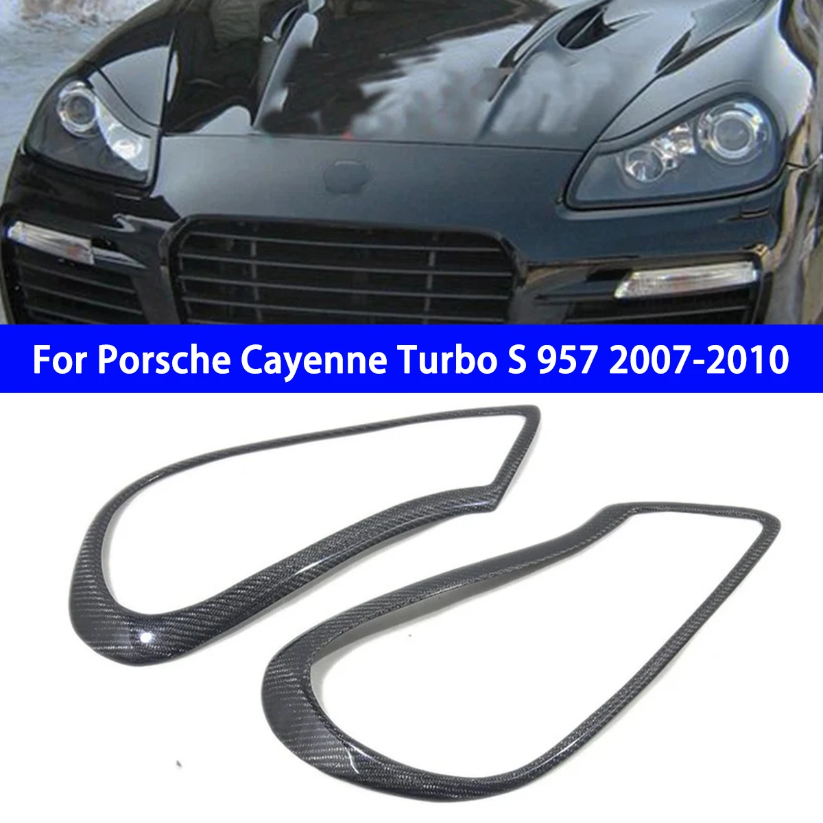 

For Porsche Cayenne Turbo S 957 2007-2010 Additional Style True Carbon Fiber Headlamp Eyebrow Cover Decorative Front Frame 2PCS