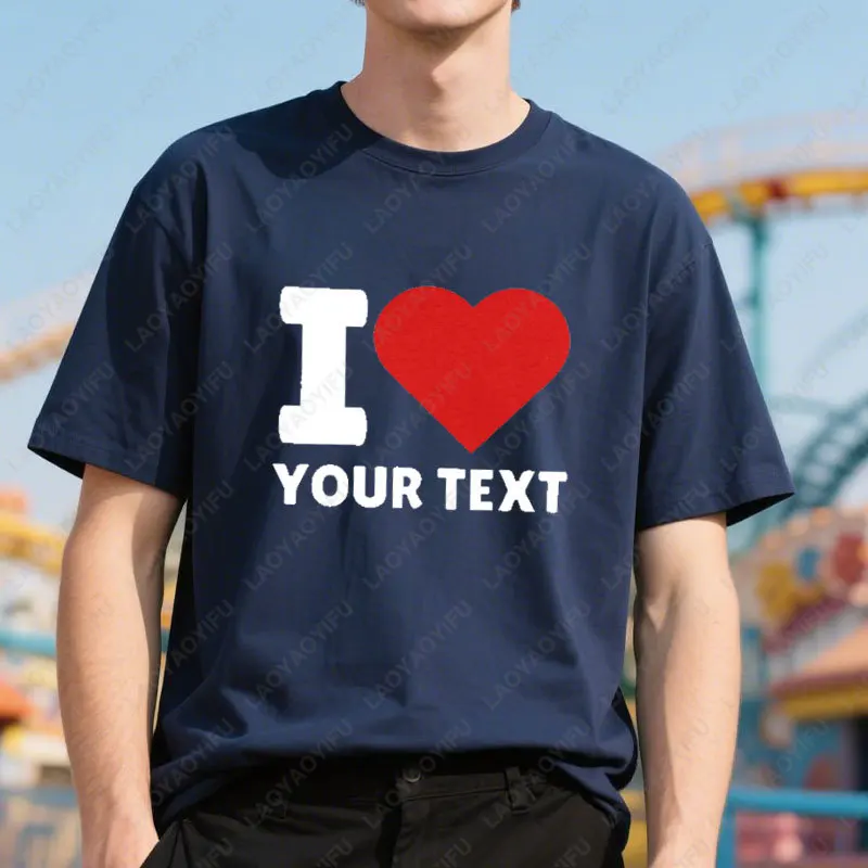 Unisex Cotton Custom Text Shirt I Love Custom T-Shirt Valentines Tops I Heart Custom Shirt I Love My Girlfriend Boyfriend Tees