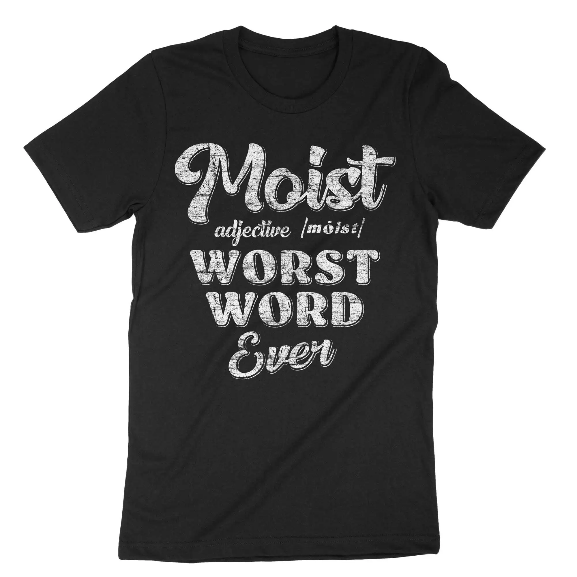 Moist Adjective Definition Worst English Teacher T Shirt Spelling Hates This Word Funny Mens Thanksgiving