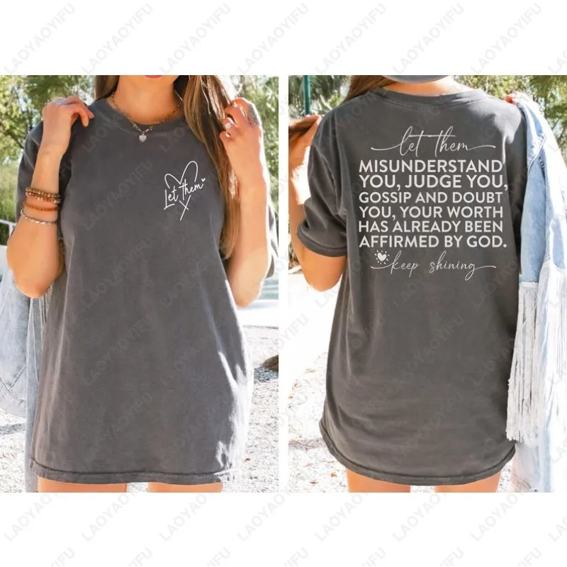 Let Them Inspirational Self Love Motivational God Tees Men Women Cotton Tops Your Worth Has Already Been Affirmed By Go Tshirt