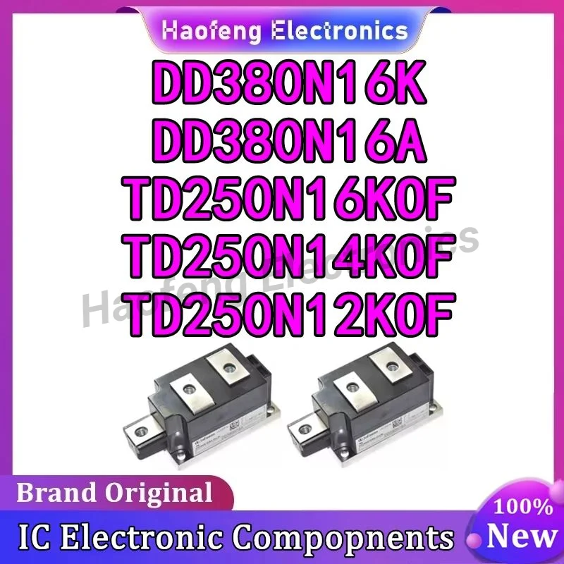 

New original TD250N16KOF TD250N14KOF TD250N12KOF DD380N16A DD380N16K Module Integrated Circuits