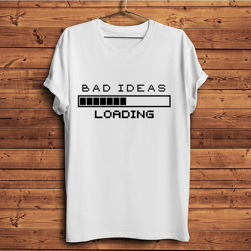 Bad Ideas Chargement Progress Bar T-shirt Geek drôle, T-shirt décontracté à manches courtes, T-shirt unisexe amusant, imprimé respirant sans fissures