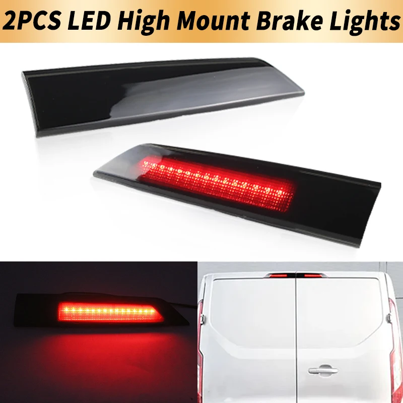 2PCS LED High Mount Third Brake Lights Canbus For Ford Transit Custom 2016 2017-up Tail Stop Warning Fog Lamps Car Accessories