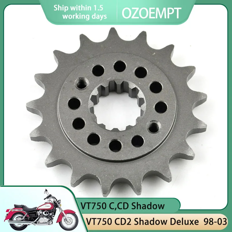 

Передняя Звездочка для мотоцикла OZOEMPT 525-17T, подходит для VLX750 ShadowRC44 VT750 C,CD Shadow CD2 Shadow Deluxe C2 Shadow C Shadow