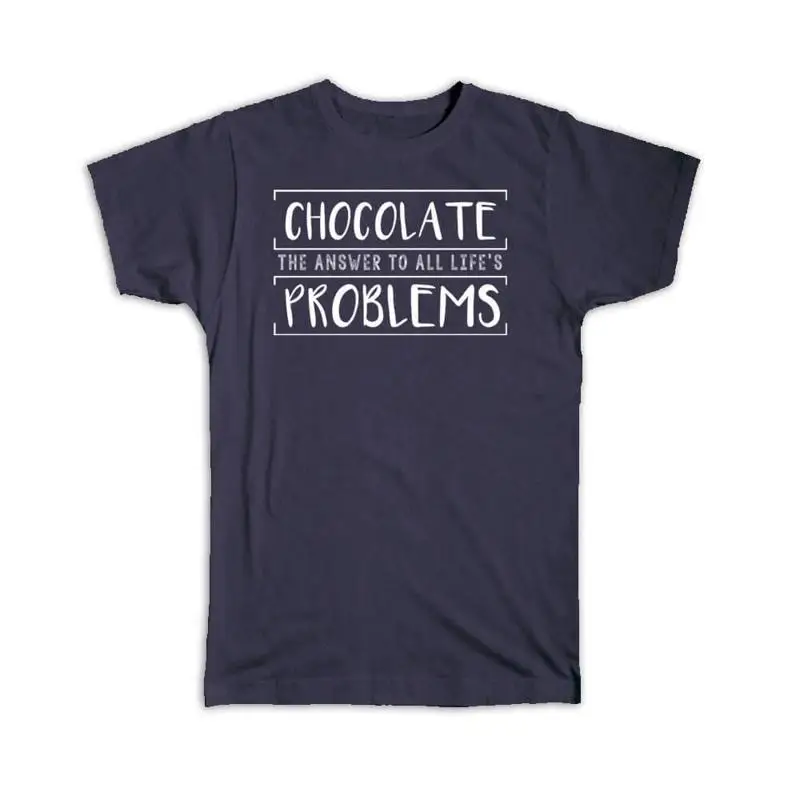 

Chocolate The Answer Humor Art Print For Kitchen Wall Decor Sweet T shirt