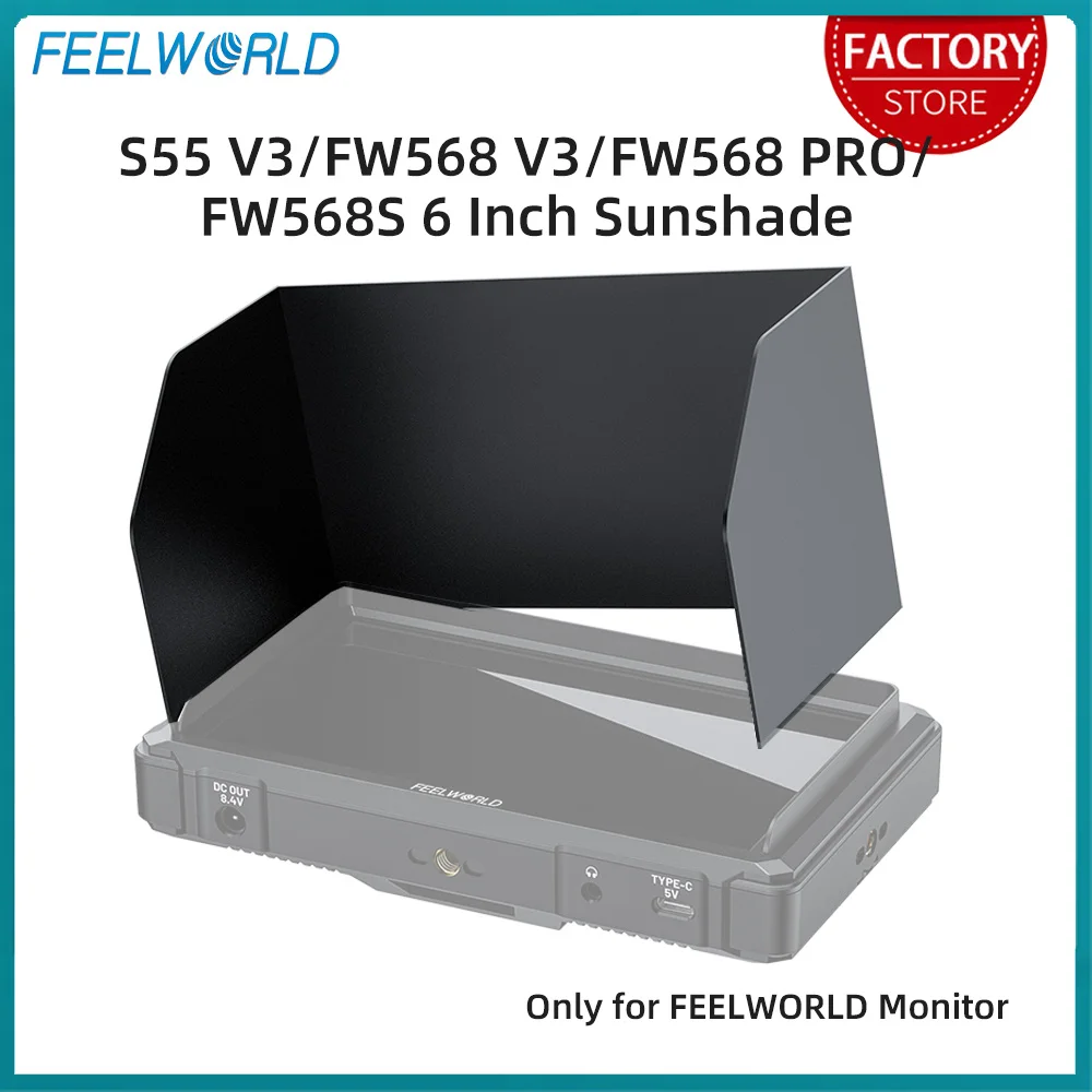 FEELWORLD S55V3 FW568V3 FW568PRO FW568S 6 Inch Monitor Sunshade Portable Sunhood Light Weight Flexible Installation