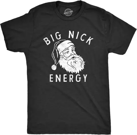 Mens Big Nick Energy T Shirt Funny Xmas Fat Santa Claus Saint Nicholas Tee For Guys Creative, Personalized, Novel, With Women's and Men's Breathable