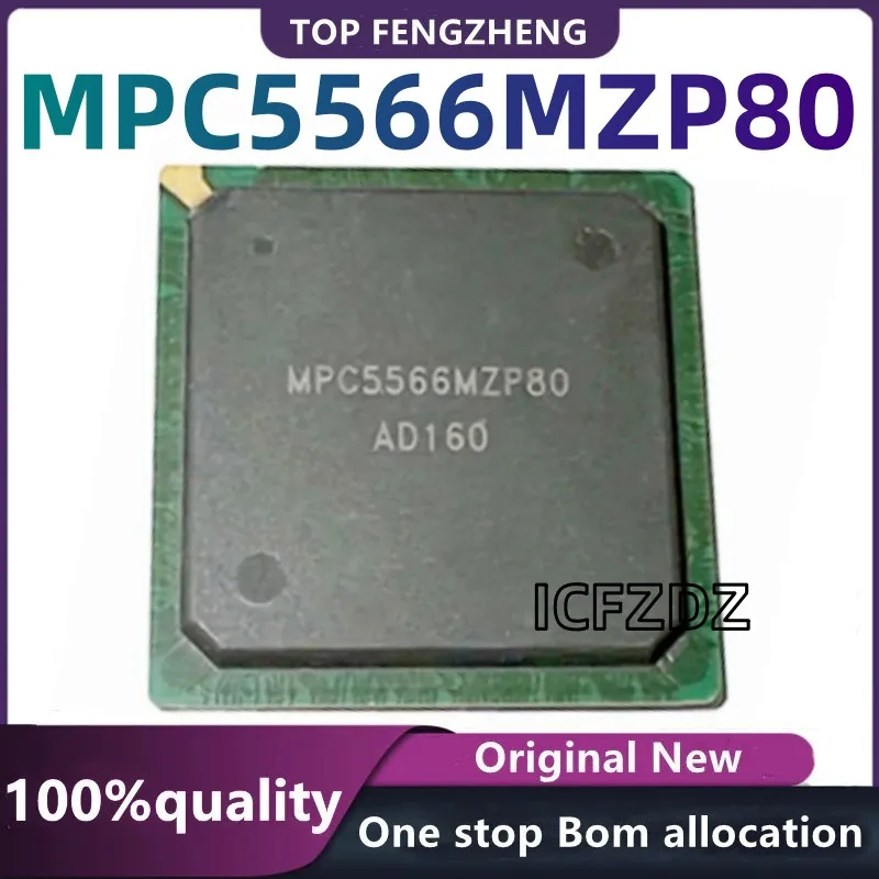 100%New original MPC5566MZP80 MPC5566MZP144 MPC5566MZP112 MPC5566MZP132 MPC5566MZP MPC5566 BGA Integrated Circuits