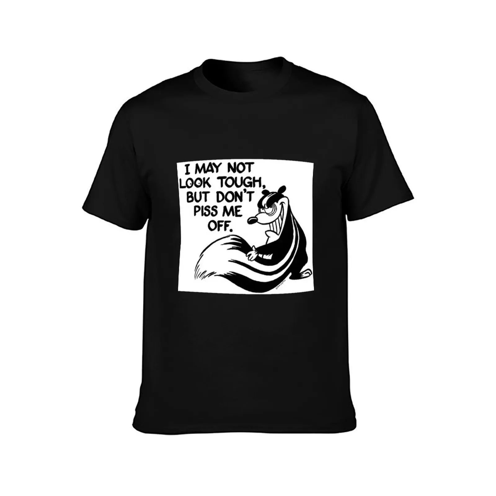 Daryl B. Enos Fundraiser - May Not Look Tough, Don't Piss Me Off Skunk T-Shirt, Summer Casual Cotton Tee, Vintage Graphic Print