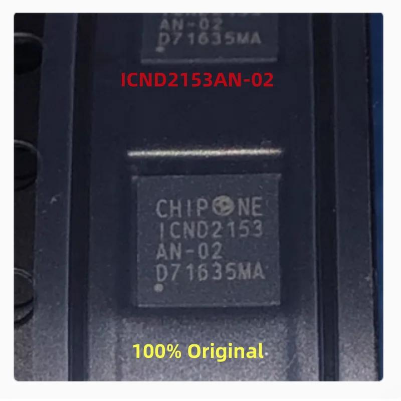 

10PCS 100% New ICND2153AN-02 ICND2055CN-02 QFN24 Brand New Original Chips ic