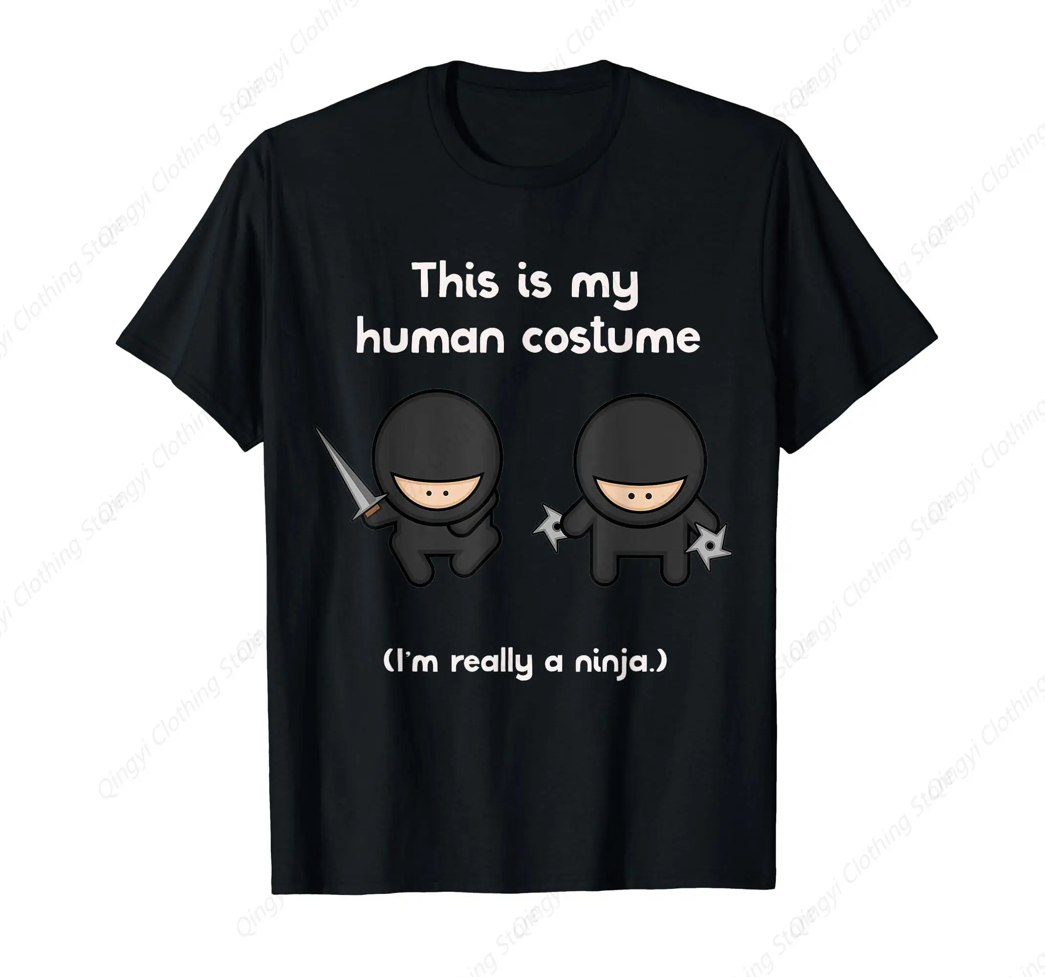 

This Is My Human Costume I'm Really A Ninja Funny T-shirt