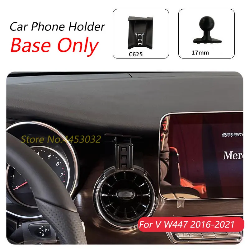 For Mercedes Benz W447 V260 V250 2016-2022 Car Phone Holder Special Fixed Bracket Base 17mm Not Blocking Air Outlet Accessories