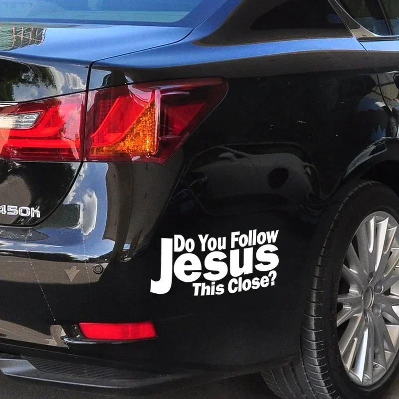Waterproof Vinyl Do You Follow Jesus This Close Religious Slogan Decal Sticker For Car Motorcycle Tank Fairing Laptop Decor