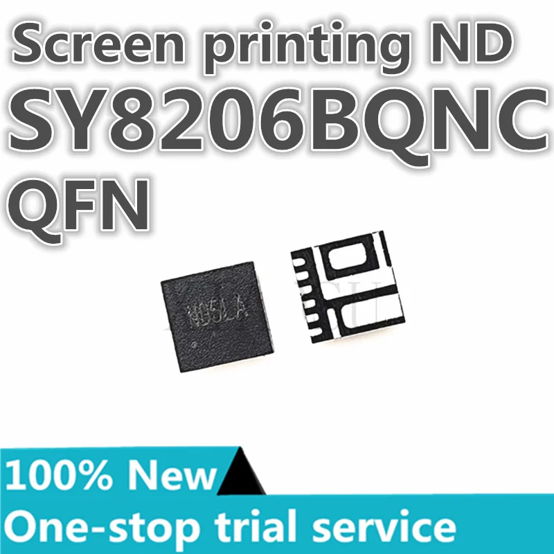 10-100pcs %New SY8206DQNC NF3 NF4 SY8206D SY8206BQNC SY8206B ND4 ND3 ND5 QFN Original chip